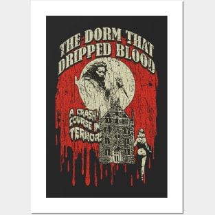 The Dorm That Dripped Blood 1982 Posters and Art